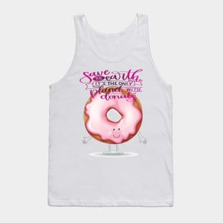 Save the donuts Tank Top